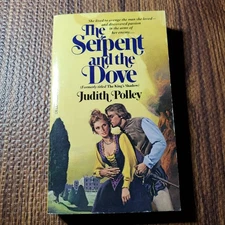 The Serpent and the Dove Judith Polley 1978 First USA Printing Romance Dell