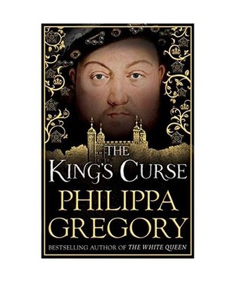 The King's Curse, Philippa Gregory