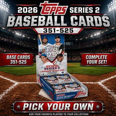 2026 Topps Series 2 Baseball Cards 351-525 Pick Your Own Complete Your Set
