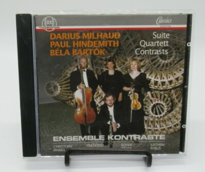 ENSEMBLE KONTRASTE: SUITE QUARTETT CONTRASTS MUSIC CD, MILHAUD BARTOK HINDEMITH