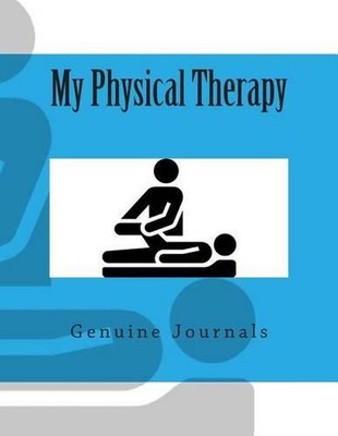 My Physical Therapy by Genuine Journals (English) Paperback Book