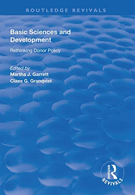Basic Sciences and Development: Rethinking Donor Policy -  NEW Claes G. Granqv 2