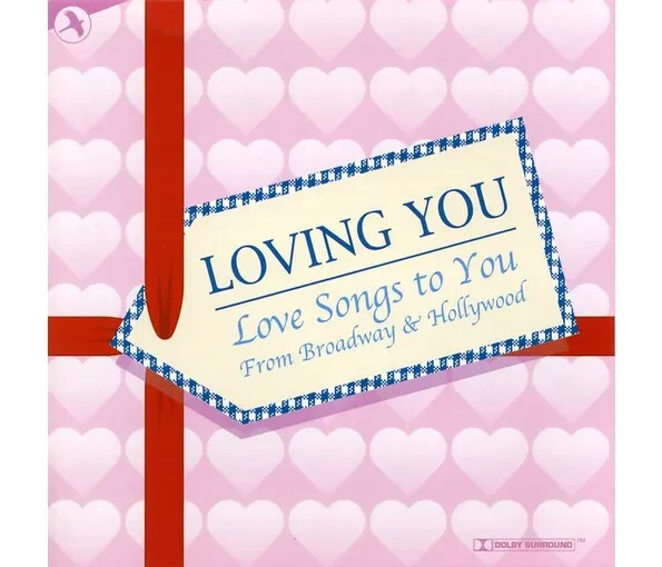 Love Songs from Broadway: Loving You, CD