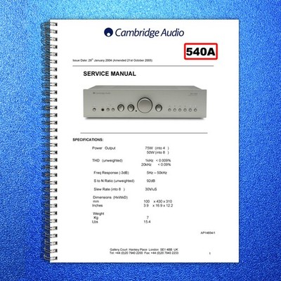 CAMBRIDGE AUDIO 540A Integrated Amplifier Service Manual 2004 - WIRE BOUND
