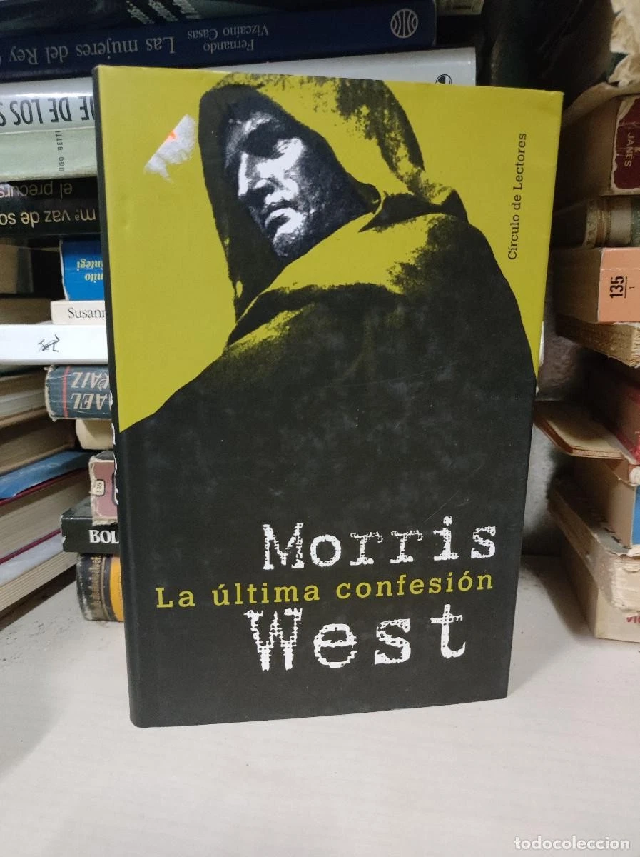 LA ULTIMA CONFESION MORRIS WEST