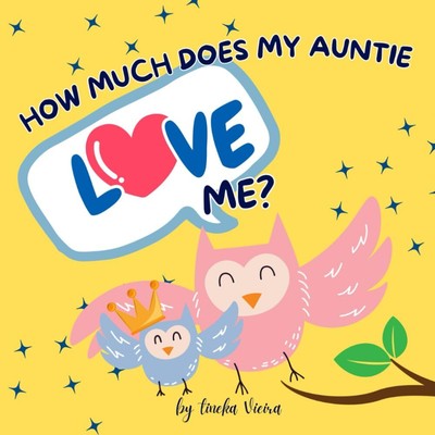 How Much Does My Auntie Love Me?
