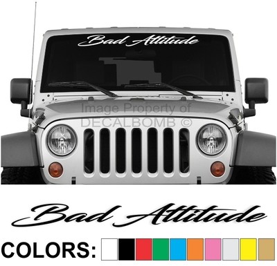 Bad Attitude Script Windshield Decal Sticker UTV Turbo Truck Lift Mud Car Boat