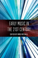 Early Music In The 21St Century Mimi Mitchell
