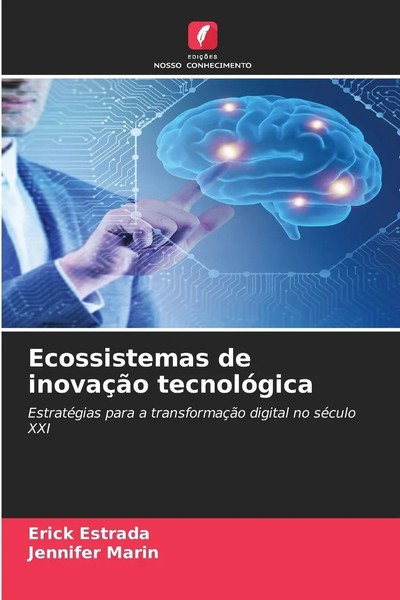 Erick Estrada (U. A.) | Ecossistemas De InovaçãO TecnolóGica | Taschenbuch-image