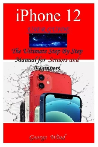 George Wind iPhone 12 User Guide (Poche) | eBay
