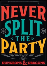 Dungeons and Dragons Magnet - Never Split the Party 2.5" X 3.5" Magnet for Refri