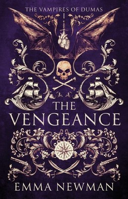 The Vengeance (1) (The Vampires of Dumas)