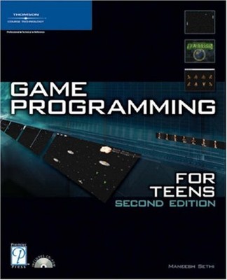 Game Programming for Teens Paperback Maneesh Sethi