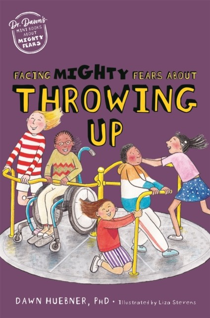 Facing Mighty Fears About Throwing Up by Dawn Huebner, Liza S... - - Image 5