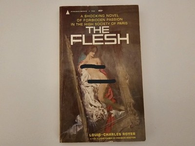 The Flesh by Louis Charles Royer - Vintage Adult Book