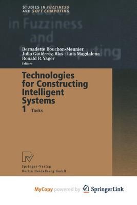 Technologies for Constructing Intelligent Systems 1 (English) Paperback Book