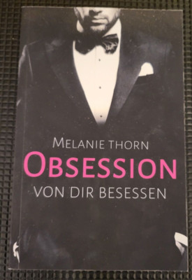 Obsession - Von dir besessen von Melanie Thorn