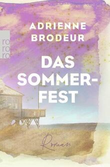 Das Sommerfest: Familiengeschichte auf Cape Cod - für Fa... | Buch | Zustand gut
