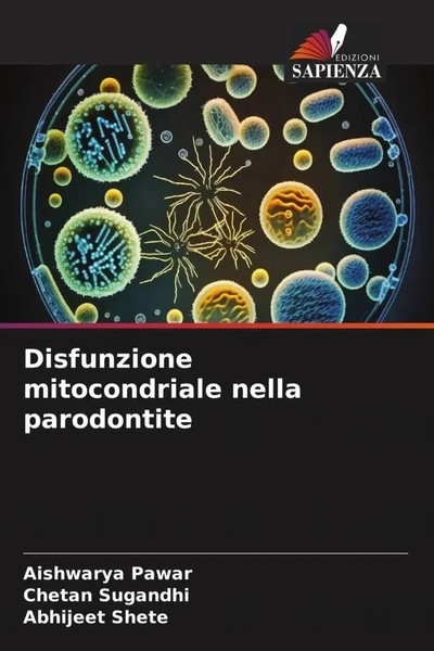 Aishwarya Pawar (U. A.) | Disfunzione Mitocondriale Nella Parodontite | Buch-image