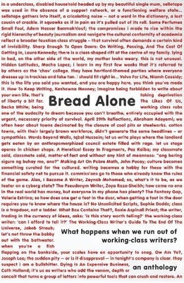 Bread Alone: What happens when we run out of working-class writers? by Kate Pas