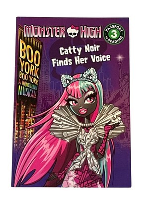 Monster High Catty Noir Finds Her Voice Level 3 Reader Kids Book