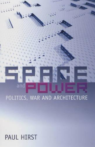 Paul Hirst Space and Power (Tascabile)
