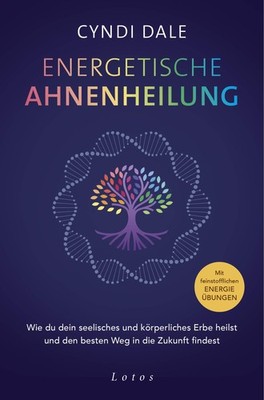 Cyndi Dale Juli Energetische Ahnenheilung: Wie du dein s (Paperback) (UK IMPORT)