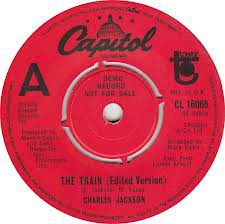 Chuck Jackson  - The Train (Edited Version) (7'', Promo)