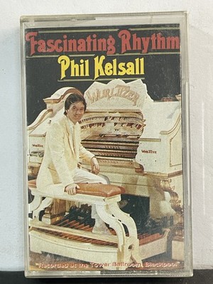 Phil Kelsall Fascinating Rhythm 1986 EMI Wurlitzer Organ Cassette