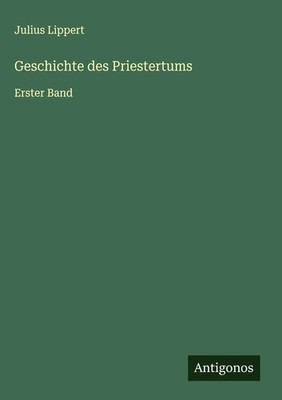 Julius Lippert | Geschichte des Priestertums | Buch | Deutsch (2025)