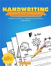 Handwriting Practice for Kids: Capital  Lowercase Letter Tracing and Word Writi
