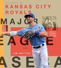 Jim Whiting Kansas City Royals (Taschenbuch) (US IMPORT)