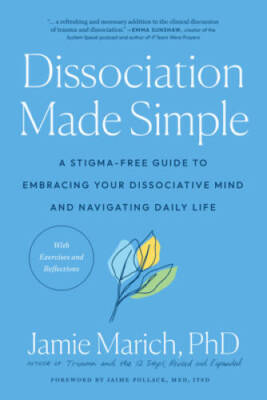 #ad Dissociation Made Simple: A Stigma Free Guide to Embracing Your Dissociat GOOD $12.19