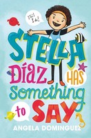 Angela Dominguez | Stella DíAz Has Something To Say | Taschenbuch | Englisch