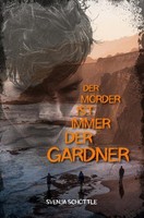 Der MöRder Ist Immer Der Gardner Svenja SchöTtle