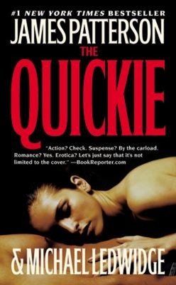 The Quickie Mass Market Paperbound James, Ledwidge, Michael Patte