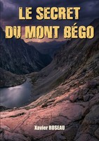 Xavier Roseau | Le Secret Du Mont BéGo | Taschenbuch | FranzöSisch (2026)
