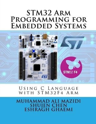 Eshragh Ghaemi Shujen Chen Mu STM32 Arm Programming for (Paperback) (UK IMPORT)