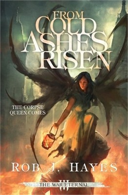 From Cold Ashes Risen (Paperback or Softback)