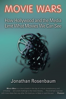 Movie Wars: How Hollywood and the Media Limit What Movi - Paperback NEW Rosenbau