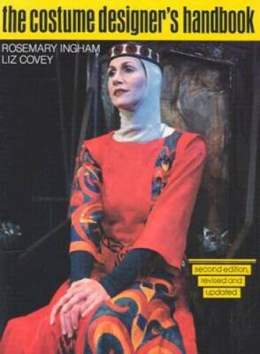 Costume Designer's Handbook: A Complete Guide for Amateur and Professiona - GOOD