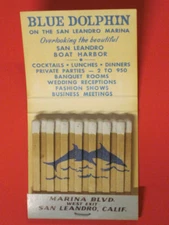 Blue Dolphin Feature Matchbook - Full & un-struck!  San Leandro, Calif.