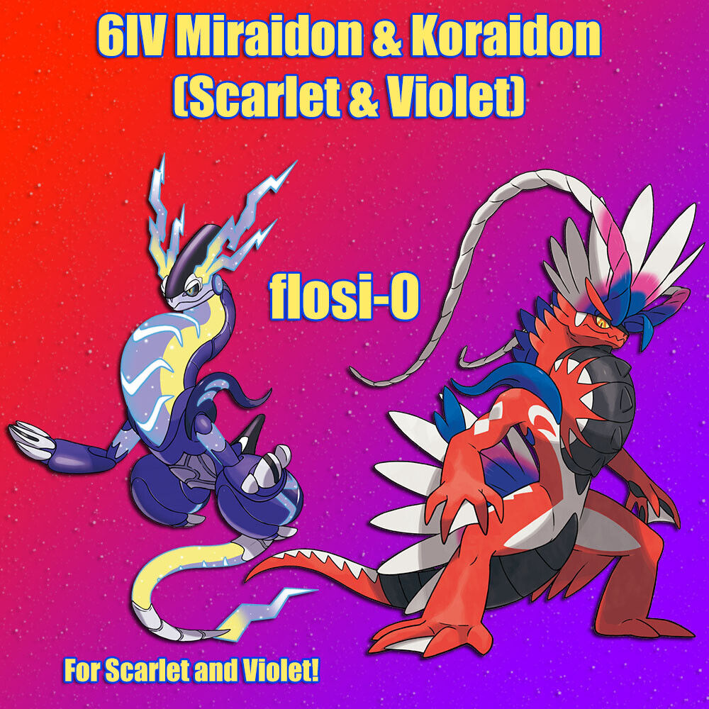 Pokemon Scarlet & Violet - Koraidon + Miraidon 6IV EV Trained READ