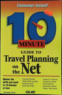 10 Minute Guide to Travel Planning on the Net by Que Development Group Staff...