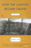 Stephen J. Pyne | How The Canyon Became Grand | Taschenbuch | Englisch (1999)