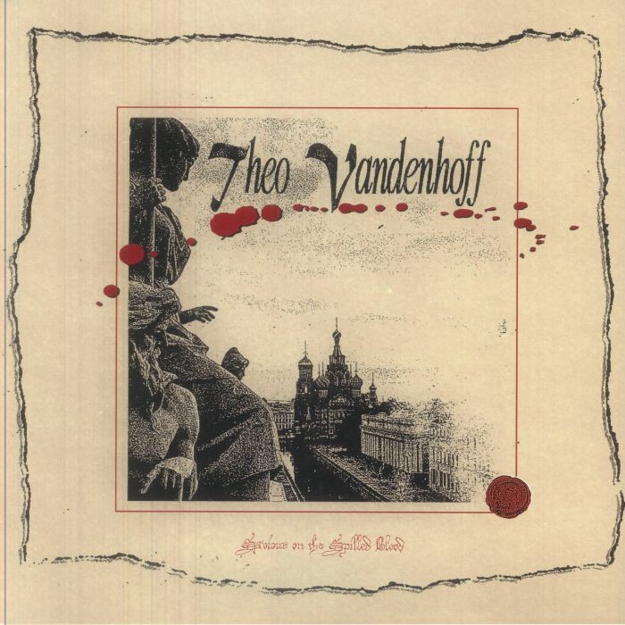 VANDENHOFF, Theo - Saviour On The Spilled Blood - TRANSLUCENT RED VINYL LP