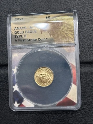 2021 $5 Gold Eagle MS70 Type II First Strike Flag/Eagle Core ANACS 1/10 OZ