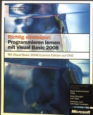 Richtig einsteigen: Programmieren lernen mit ...