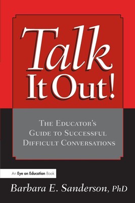 Talk It Out! | The Educator's Guide to Successful Difficult Conversations | Buch