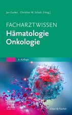 Facharztwissen Hämatologie Onkologie Eucker,...